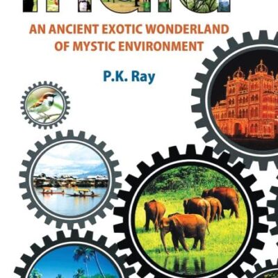 India An Ancient Exotic Wonderland of Mystic Environment