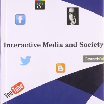 Interactive Media and Society