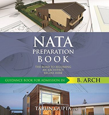 NATA Preparation Book : The Road to Becoming An Architect Begins Here