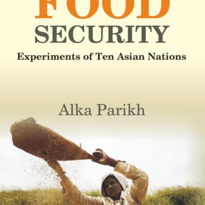 Attaining Food Security: Experiments of Asian Nations