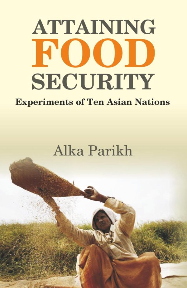 Attaining Food Security: Experiments of Asian Nations