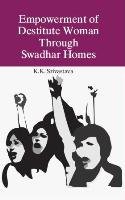 Empowerment of Destiute Women: Through Swadhar Homes(POD)