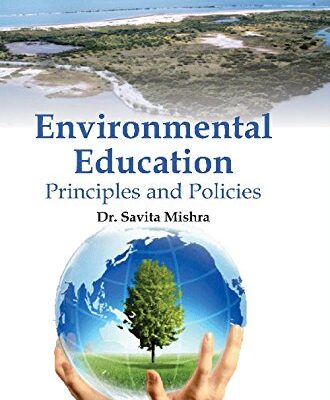 Environmental Education : Principles and Policies
