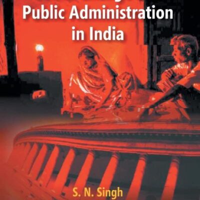 Social Change and Public Administration in India