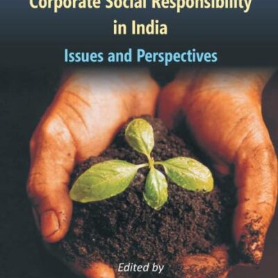 Ethics Governance And Corporate Social Responsibility in India Issues And Perspectives