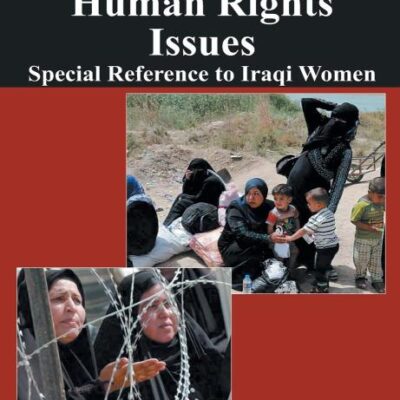 U S Occupation and Human Rights Issues: Special Reference to Iraqi Women