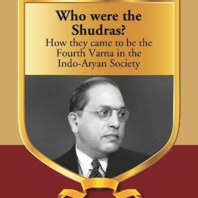 Who were the Shudras?: How they came to be the Fourth Varna in the Indi-Aryan Society