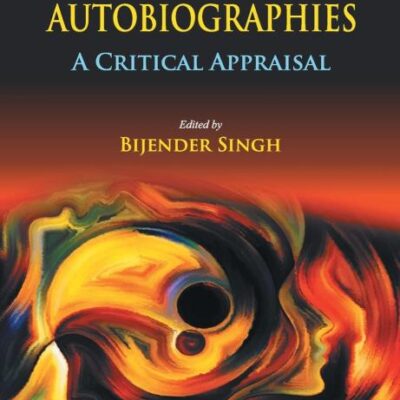 Dalit Women's Autobiographies: A Critical Appraisal