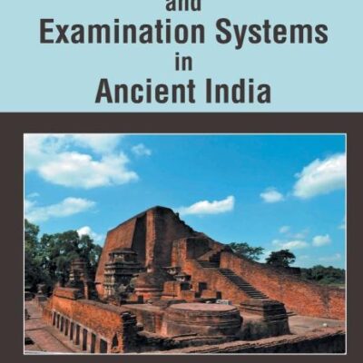 Education and Examination Systems in Ancient India