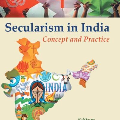 Secularism in India: Concept and Practice
