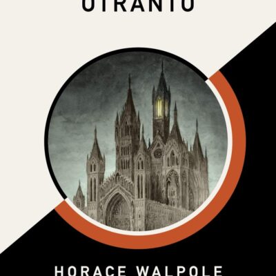 The Castle of Otranto (AmazonClassics Edition)