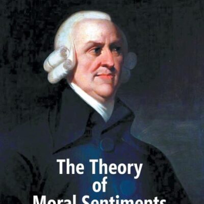 The Theory of Moral Sentiments