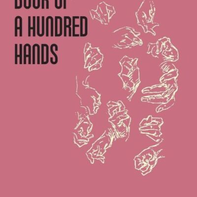 The Book Of A Hundred Hands