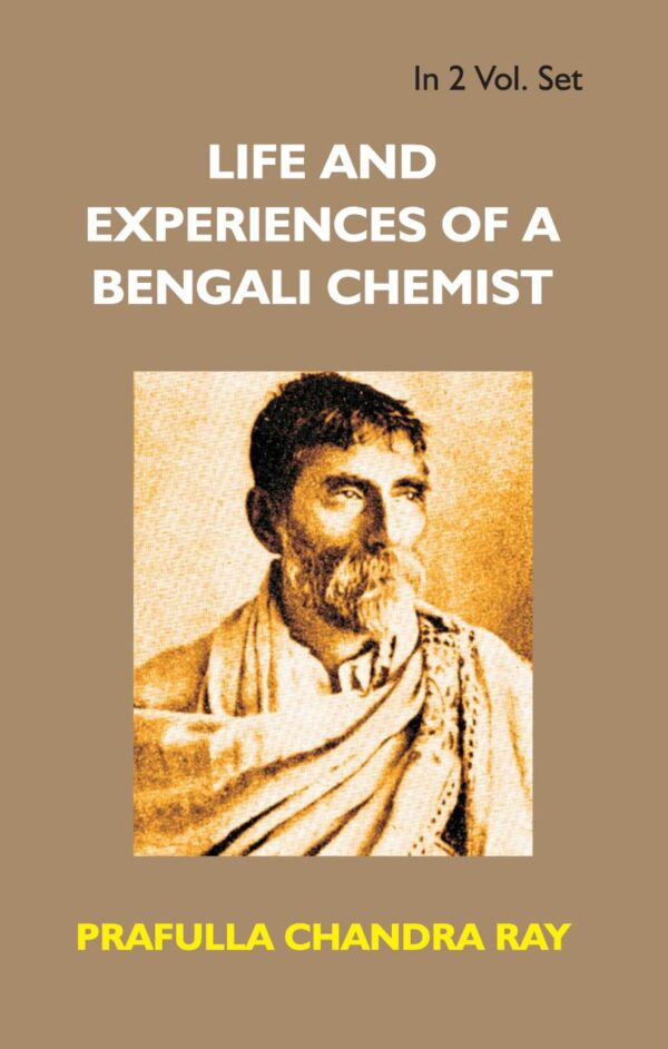 Life and Experiences of a Bengali Chemist