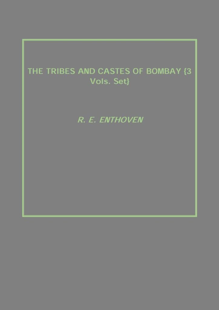 The Tribes and Castes of Bombay