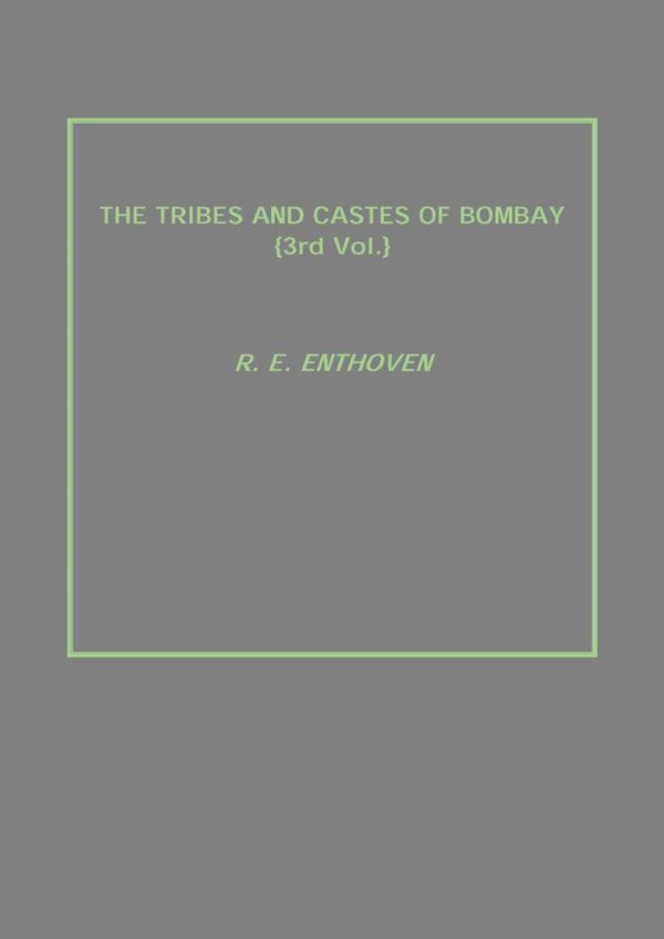 The Tribes and Castes of Bombay