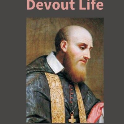 Introduction To The Devout Life