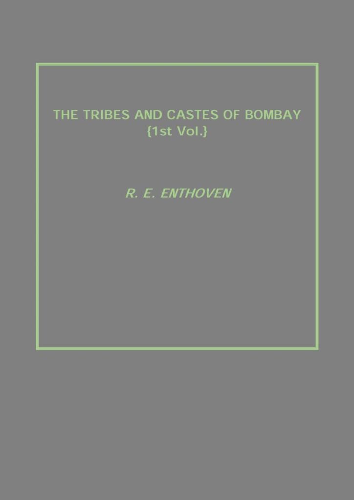 The Tribes and Castes of Bombay