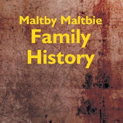 Maltby-Maltbie Family History