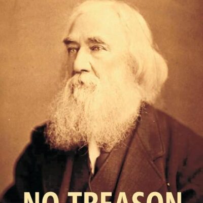 No Treason: The Constitution Of No Authority