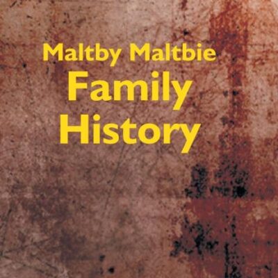 Maltby-Maltbie Family History
