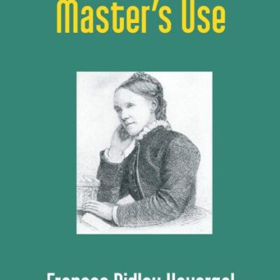 Kept for the Master's Use