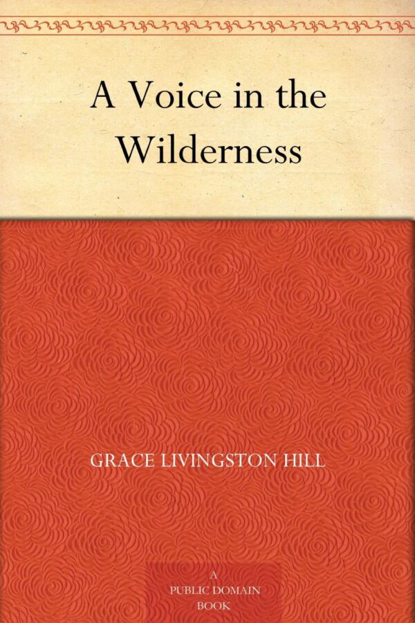 A Voice in the Wilderness
