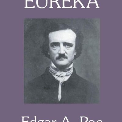Eureka: A Prose Poem