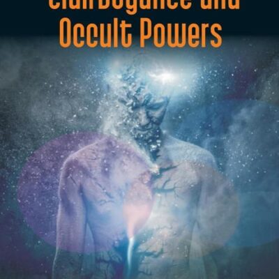 A Course of Advanced Lessons in Clairvoyance and Occult Powers