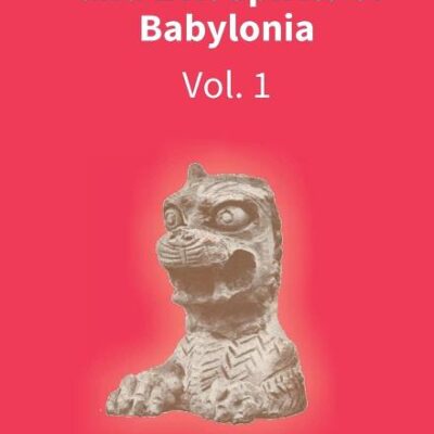 The Devils And Evil Spirits Of Babylonia: Evil Spirit (Vol.1St)