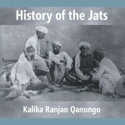 History of the Jats : a Contribution to the History of Northern India