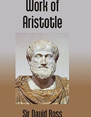 The Works of Aristotle: Select Fragments (Vol.12Th)