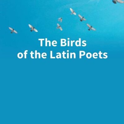 The Birds Of The Latin Poets