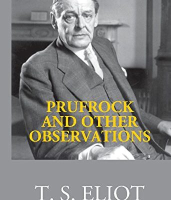 Prufrock and Other Observations