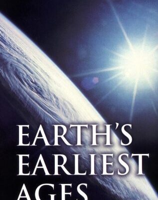 Earth's Earliest Ages