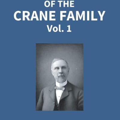 Genealogy of the Crane Family (1st Vol)