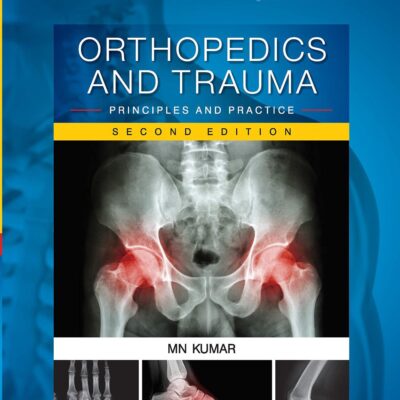 Orthopedics and Trauma: Principles and Practice, 2/e