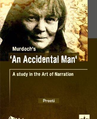 Murdoch's An Accidental Man: A Study in the Art of Narration
