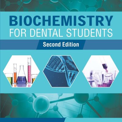 Biochemistry for Dental Students, 2ed