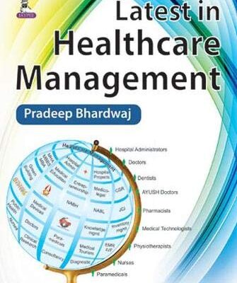 LATEST IN HEALTHCARE MANAGEMENT
