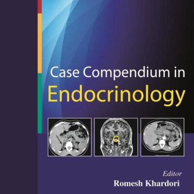 Case Compendium in Endocrinology