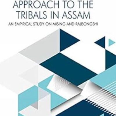 Contextual Mission Approach to the Tribals in Assam:: An Empirical Study on Mising and Rajbongshi