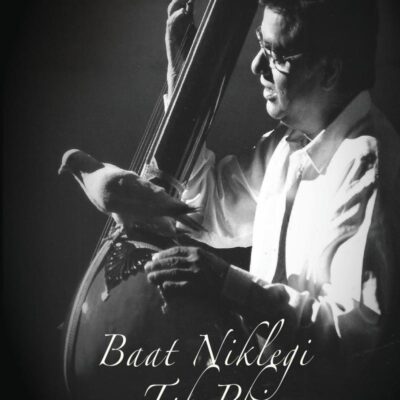 Baat Niklegi toh Phir: The Life and Music of Jagjit Singh