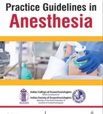 Practice Guidelines in Anesthesia