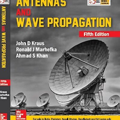 ANTENNAS AND WAVE PROPAGATION 5ED (SIE) (PB 2018)