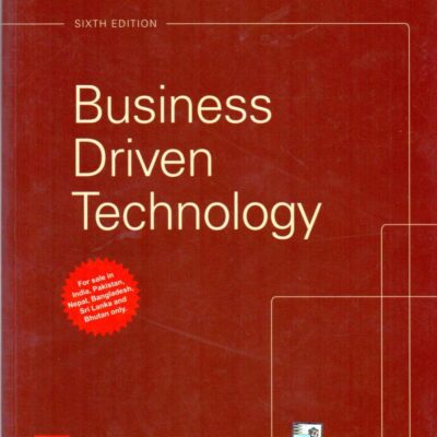 Business Driven Technology 6Ed (Pb 2017)