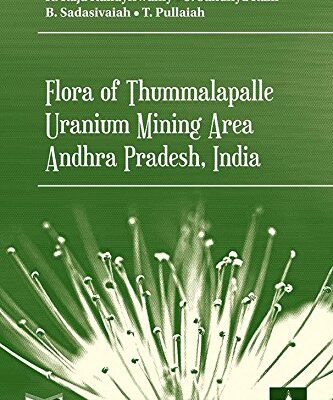 Flora of Thummalapalle Uranium Mining Area, Andhra Pradesh, India