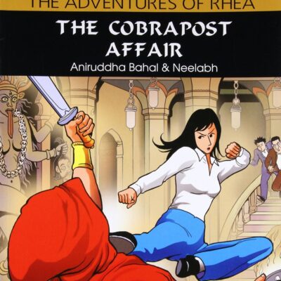 The Adventures of Rhea: the Cobrapost Affair