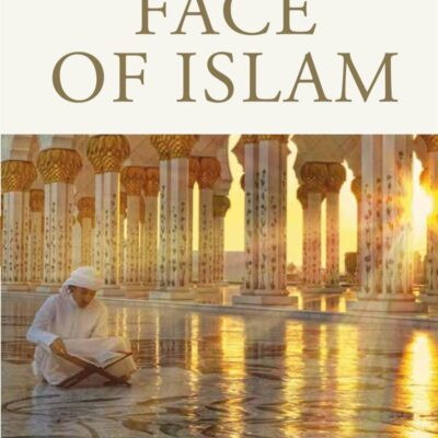The True Face of Islam: Essays