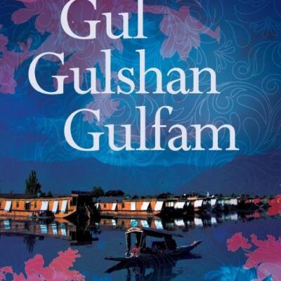 Gul Gulshan Gulfam